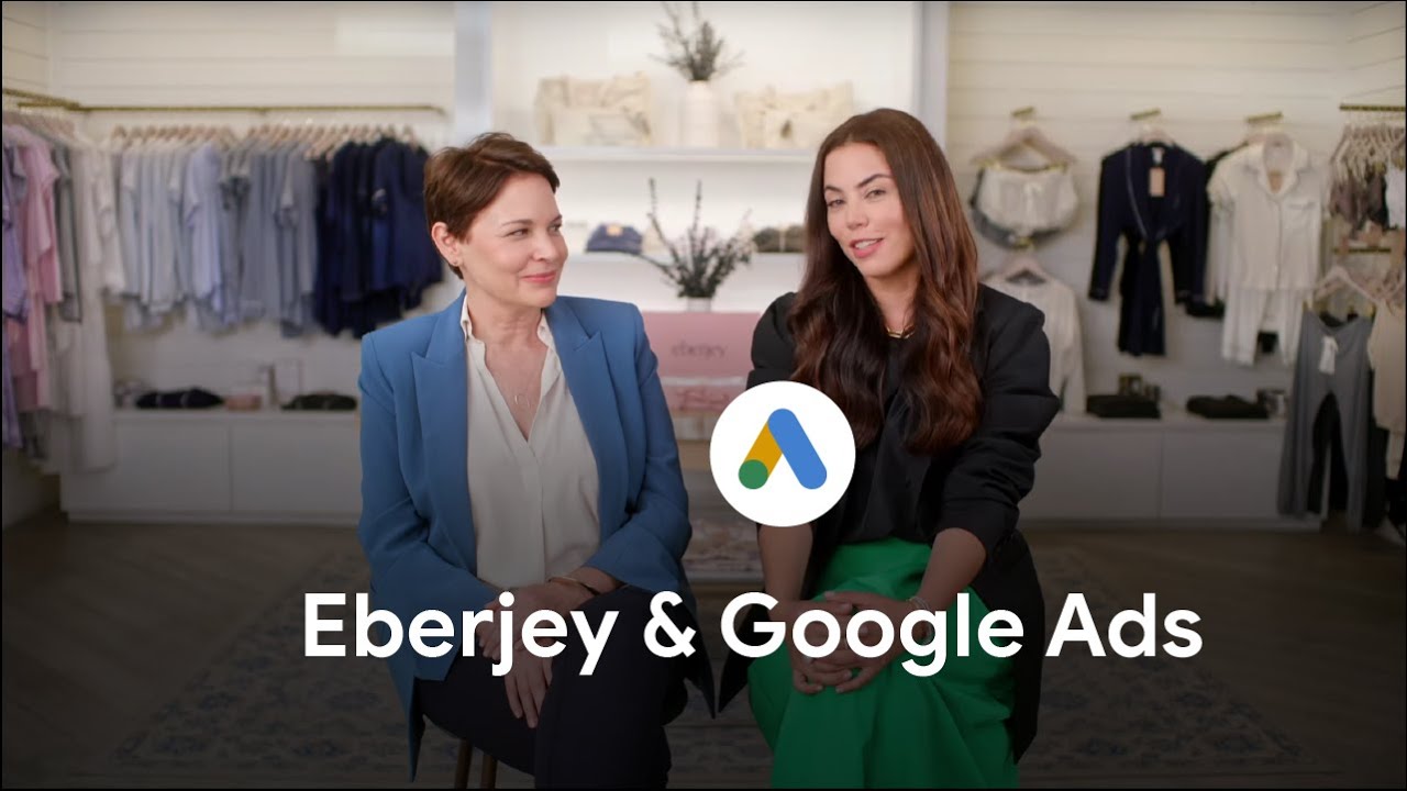 Eberjey's longevity and love for luxury sleepwear: Google Ads Success Stories