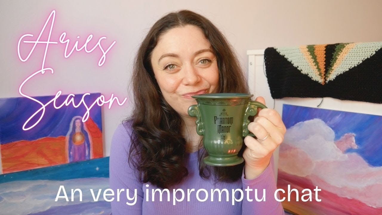 ARIES SEASON | Some thoughts on time, energy, and beginning again