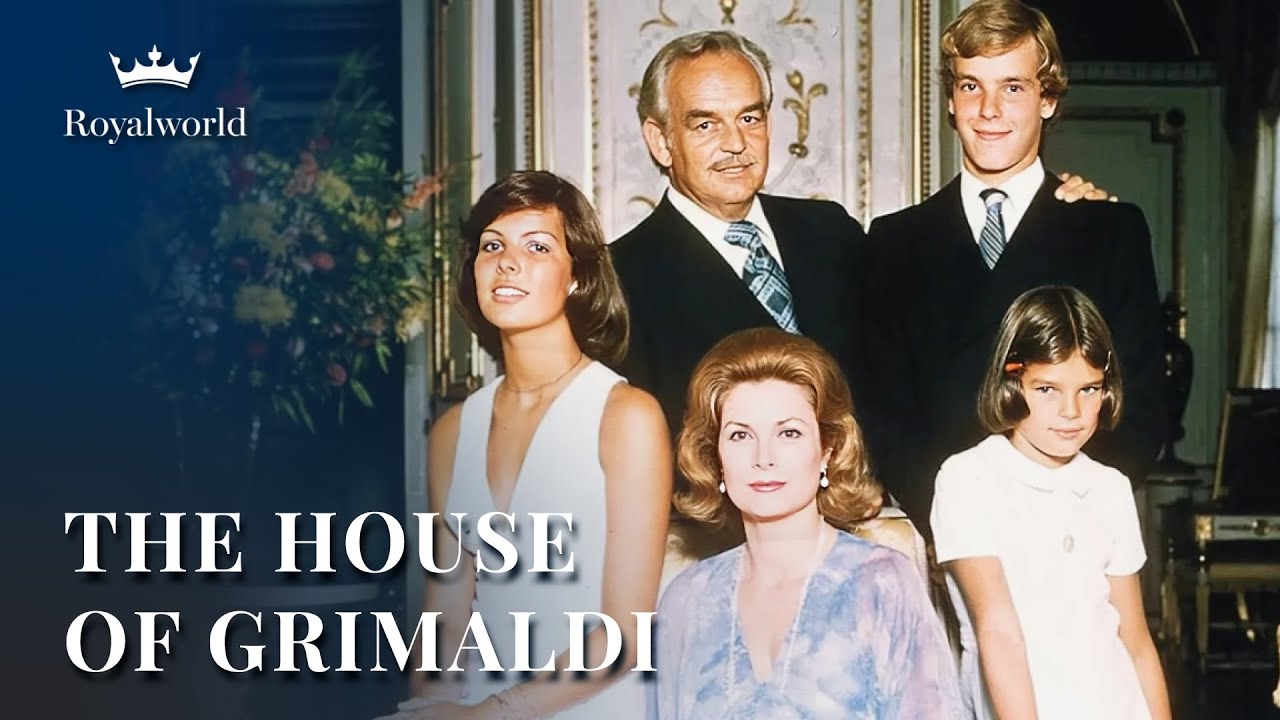 The House of Grimaldi | European Royals