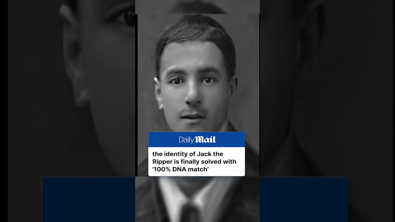 Identity of Jack the Ripper is FINALLY solved with '100% DNA match'