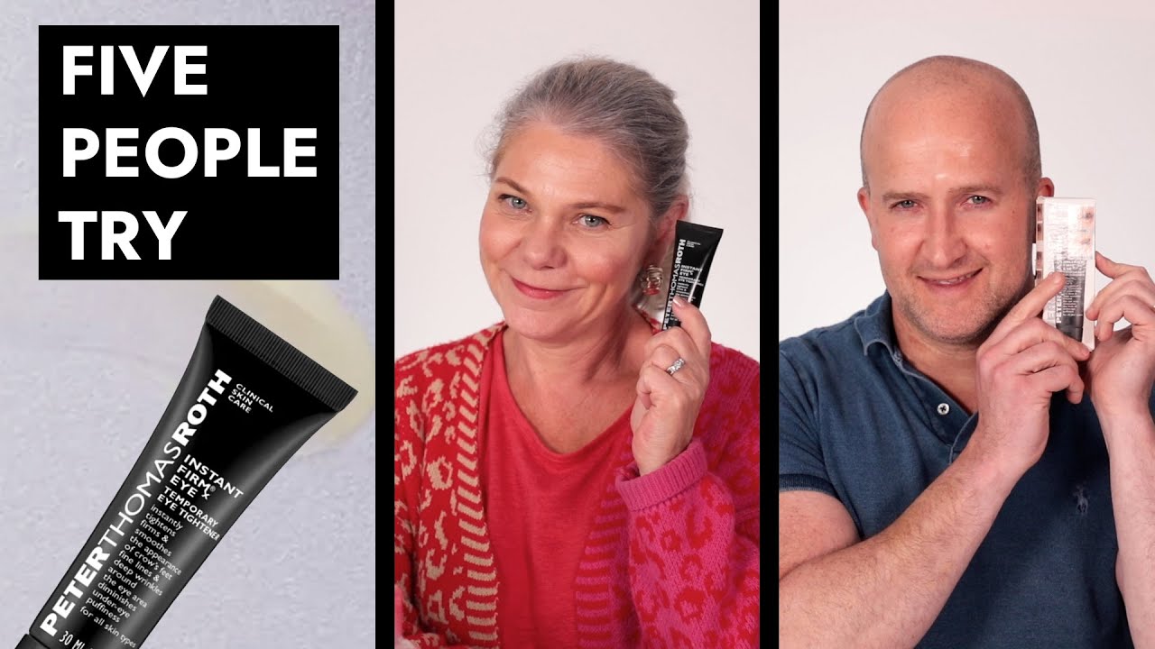 Instant Firming Eye Cream!? | 5 People Try Peter Thomas Roth FirmX