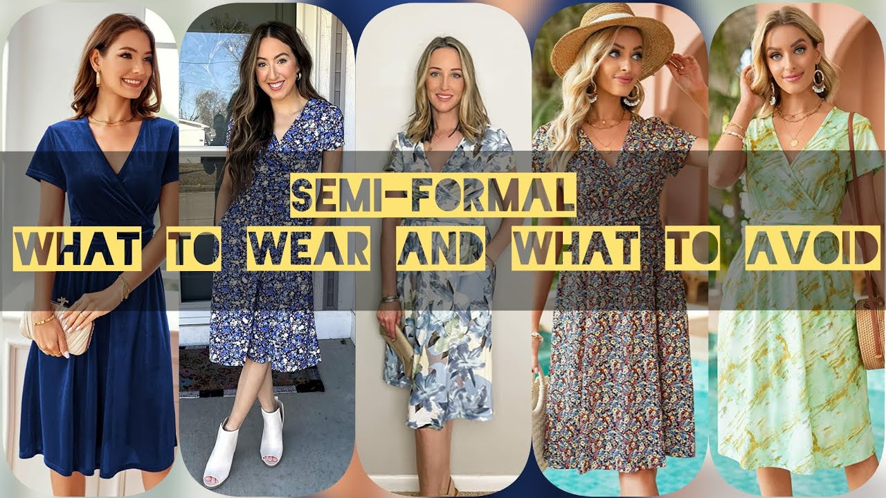 Semi-Formal Wedding What to Wear and What to Avoid||semi formal outfit women