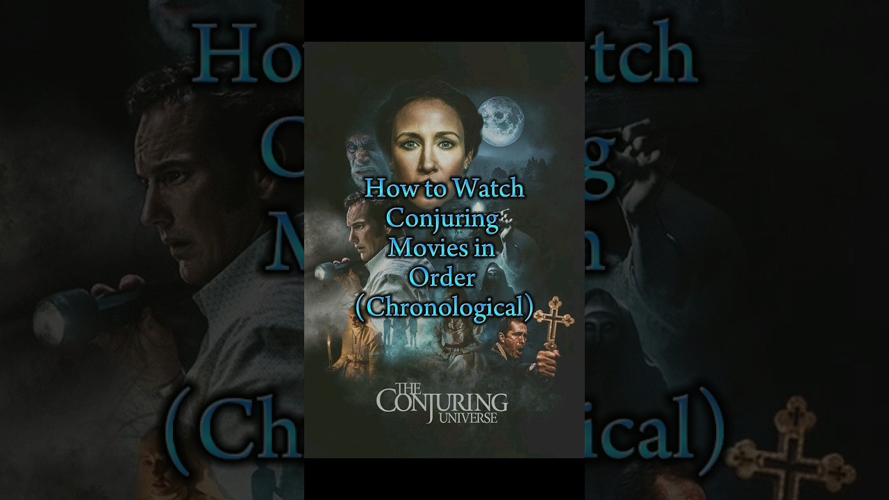 How to Watch Conjuring Movies in Order #horror #conjuring