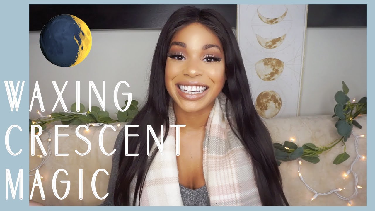Waxing Crescent Magic 🌒✨ | Manifesting With the Moon Phases ✨| Pt. 2