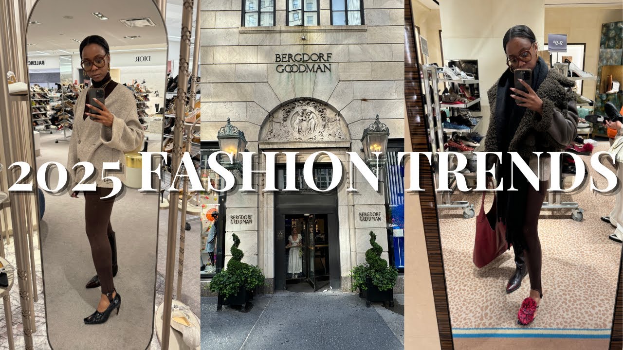 Luxury Shopping Vlog: Top 2025 Fashion Trends at Bergdorf Goodman NYC