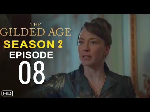 THE GILDED AGE Season 2 Episode 8 Finale Trailer | Theories And What To Expect