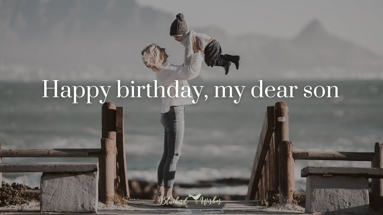 Birthday wishes for son from mom