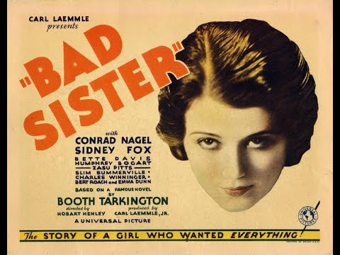 The Bad Sister (1931) Bette Davis Humphrey Bogart