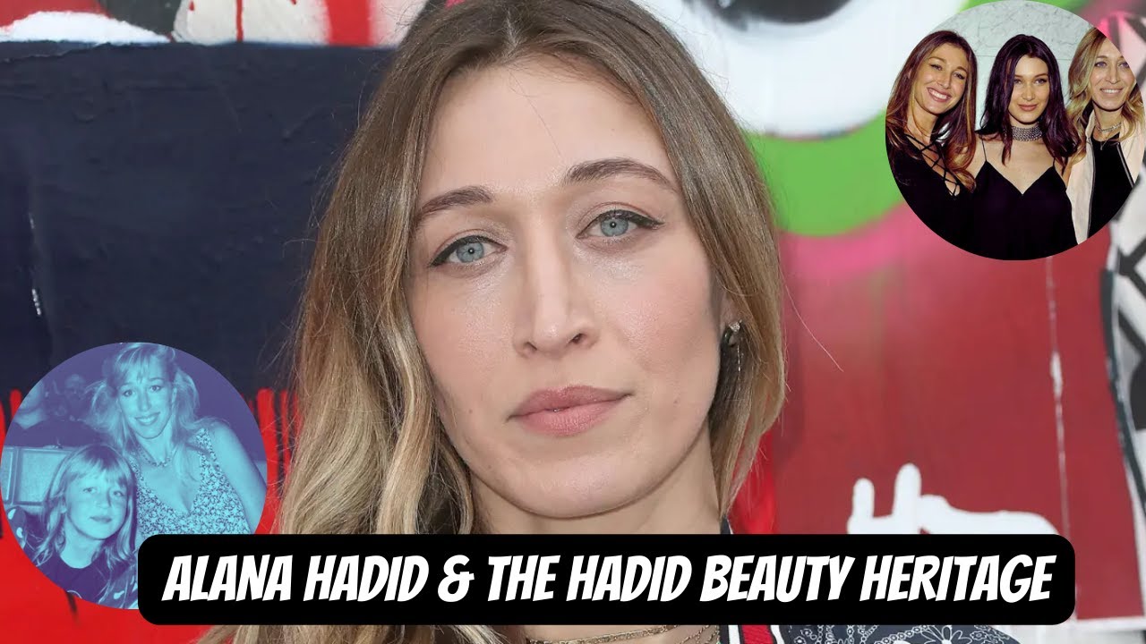 10 unusual facts about Bella and Gigi Hadid hustling sister, Alana Hadid