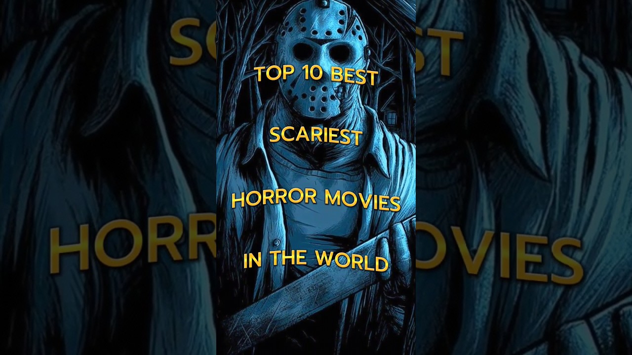 Top 10 Best Scariest Horror Movies In The World #viral #movieshorts #subscribe