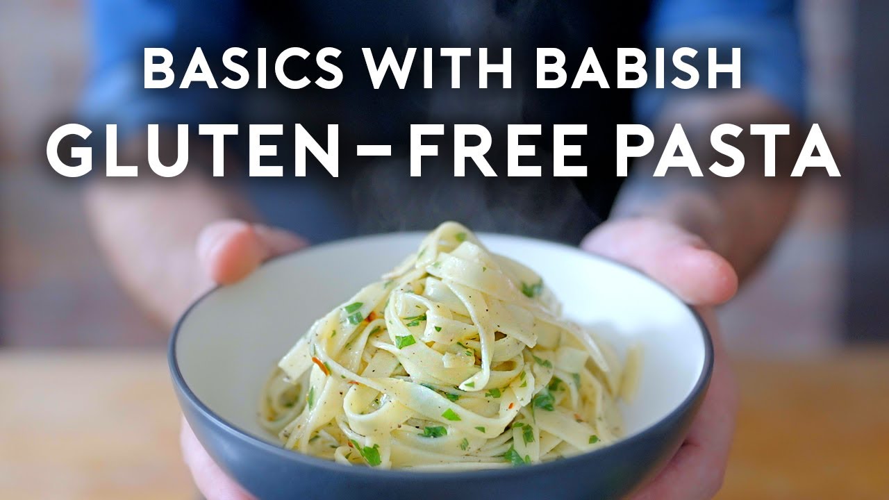 Gluten-Free Pasta | Basics with Babish