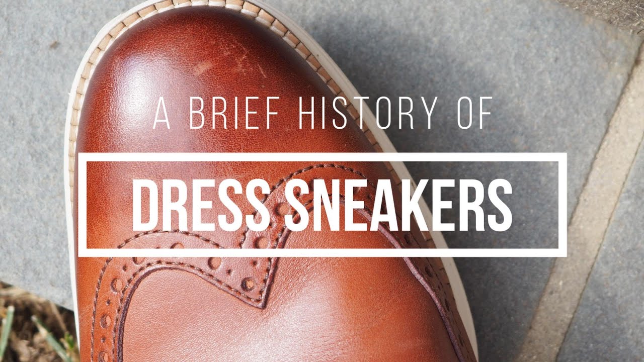 The Rise of Dress Sneakers - STYLISH OR TRAGIC?