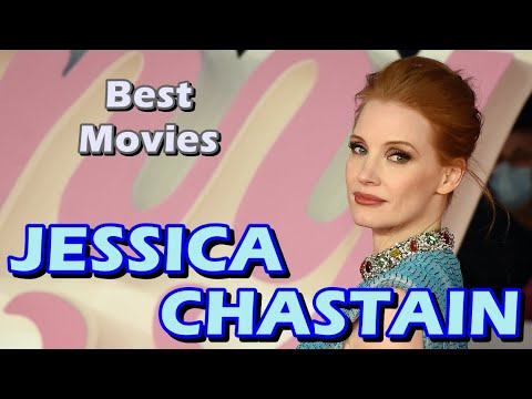 10 Best Jessica Chastain Movies