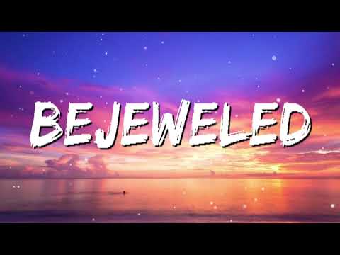 Taylor Swift - Bejeweled ( Lyric video )