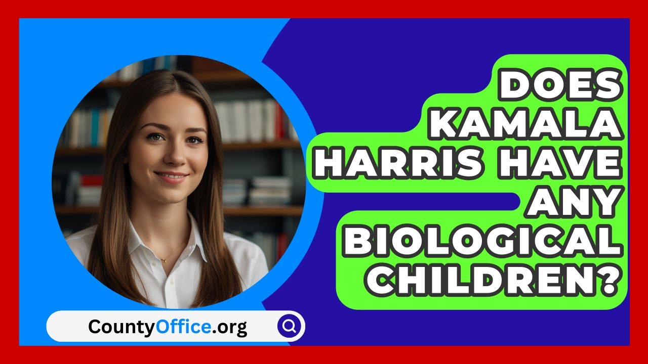 Does Kamala Harris Have Any Biological Children? | CountyOffice News