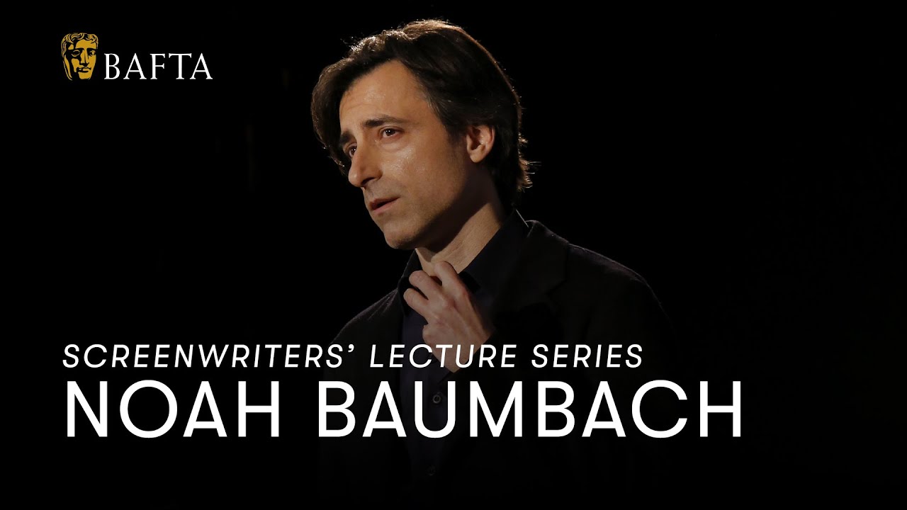 Noah Baumbach | BAFTA Screenwriters’ Lecture Series