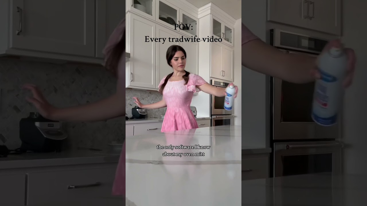 Tradwifes be like