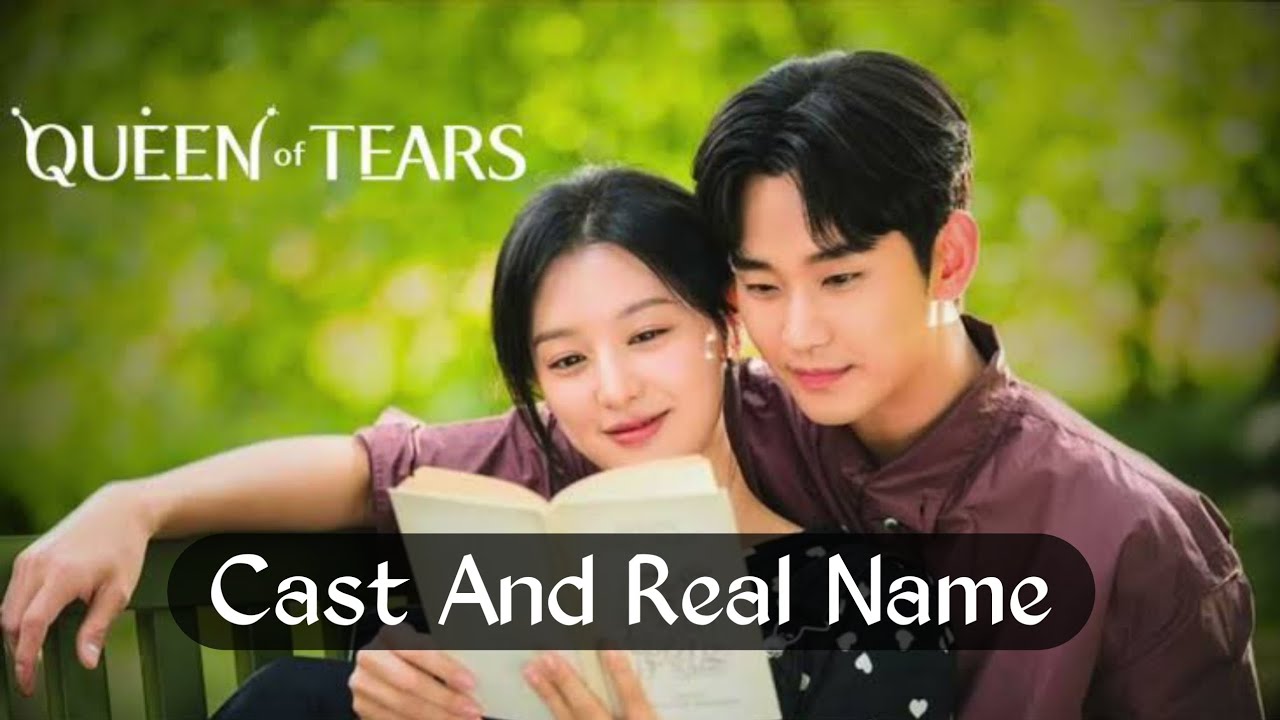 Queen of Tears Cast And Name || Real name and age ||#top10 #kdrama #top5