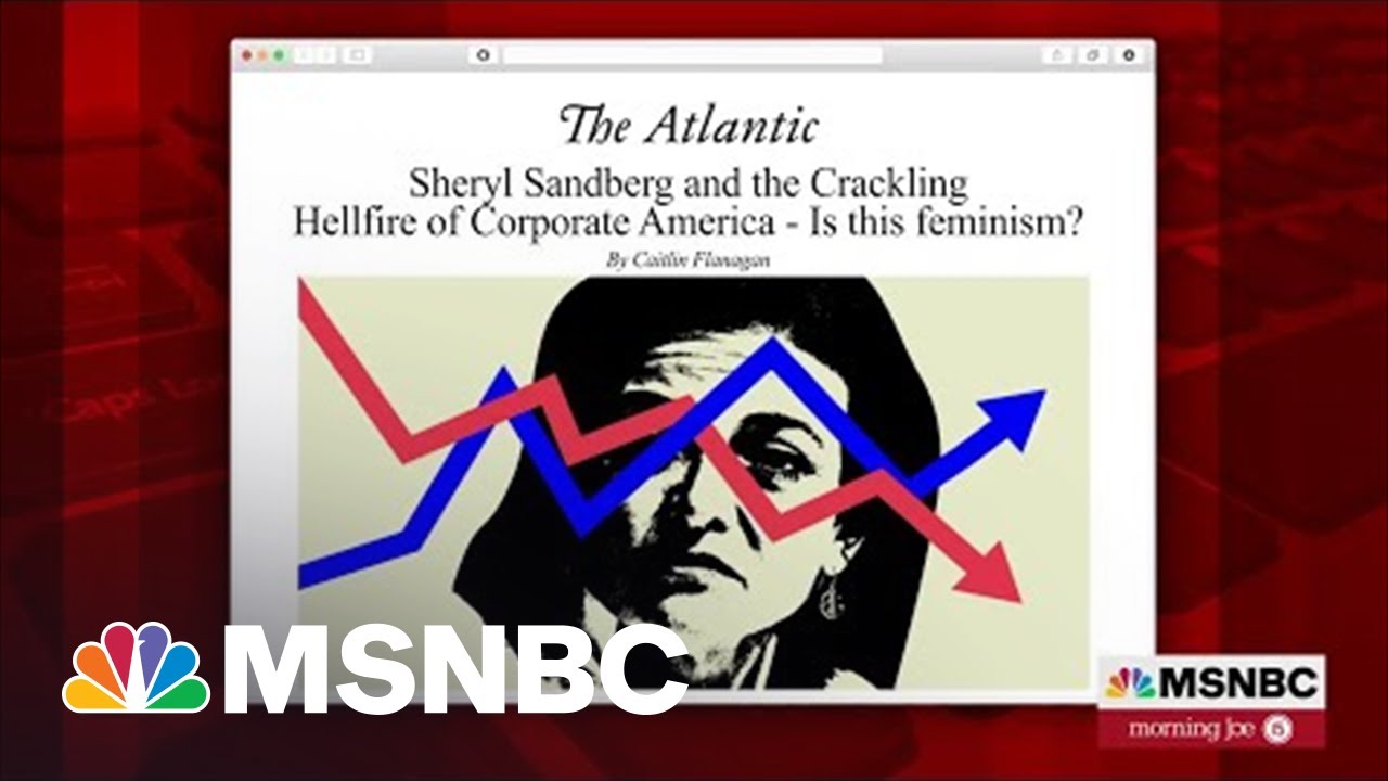 Sheryl Sandberg Has 'Done So Much Damage To Our Society,' Argues Writer