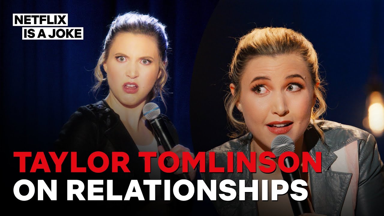 Taylor Tomlinson's Relationship Jokes | Netflix Is A Joke