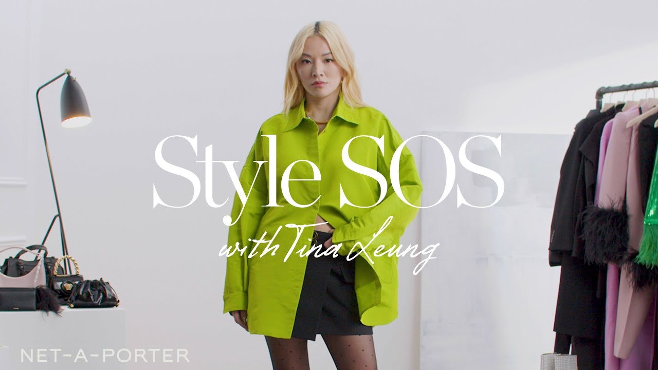 Style SOS: How to style the perfect date look with Tina Leung | NET-A-PORTER