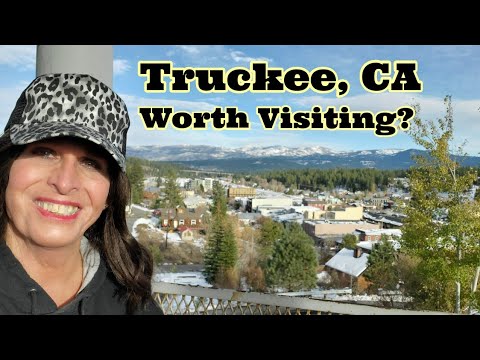This Town Was Disappointing...Let's Visit Truckee, CA