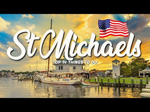 TOP 14 Things To Do In St Michaels 🇺🇸 Travel Guide