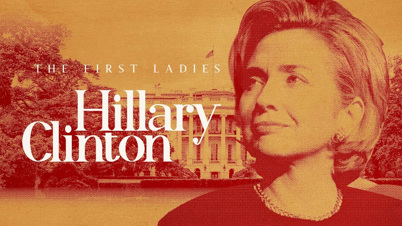 The First Ladies: Hillary Clinton (FULL DOCUMENTARY) President Bill Clinton, Biography, First Lady