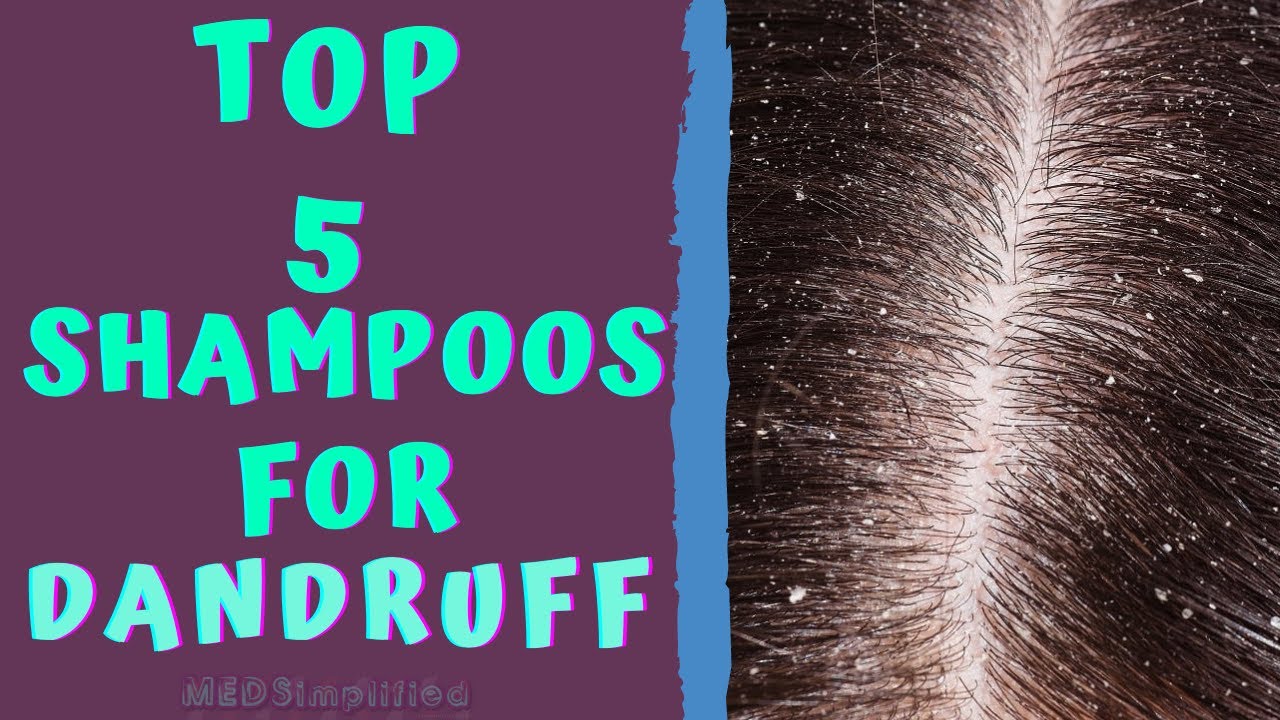 BEST SHAMPOOS FOR DANDRUFF - TOP ANTI-DANDRUFF SHAMPOOS